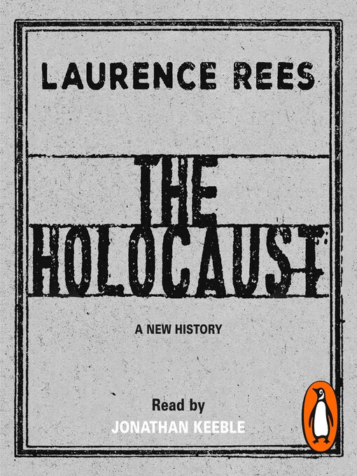 Title details for The Holocaust by Laurence Rees - Available